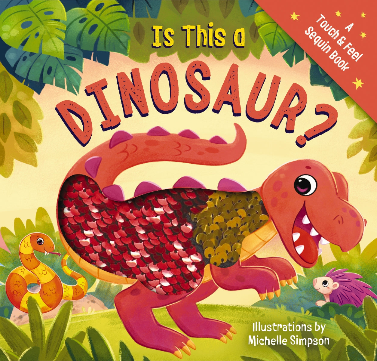 Is This a Dinosaur?: A Touch-and-Feel Book – Cider Mill Press