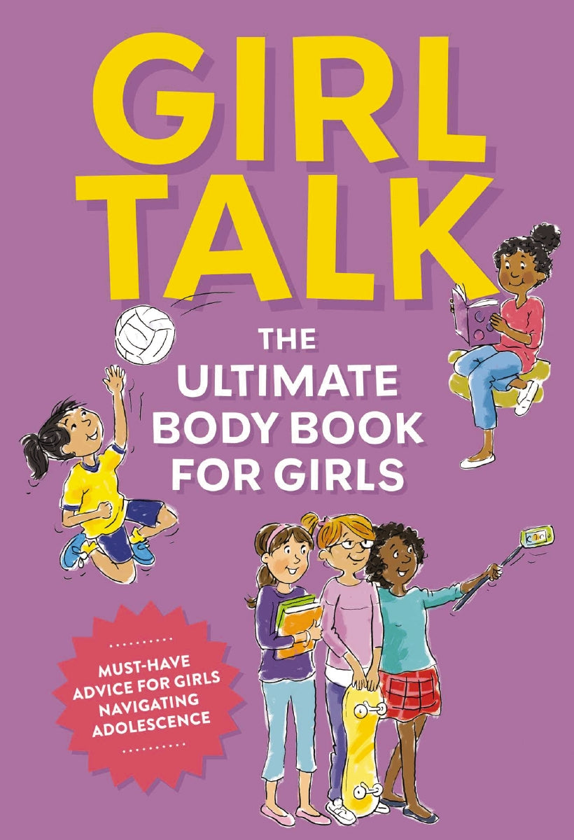 The Girls' Guide to Growing Up: the best-selling puberty guide for