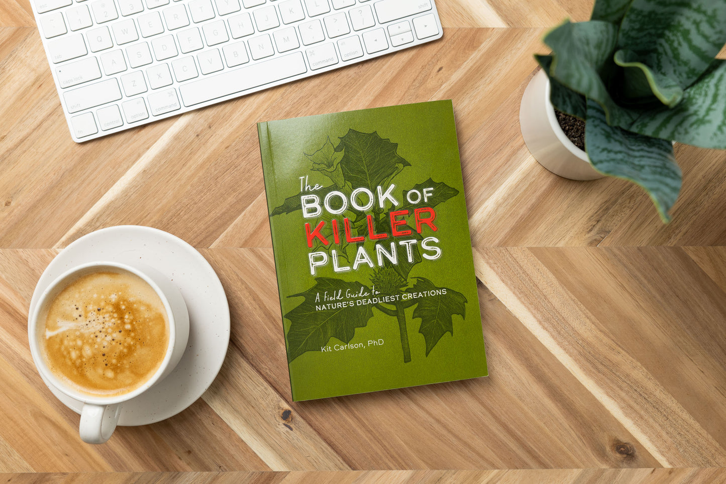 The Book of Killer Plants: A Field Guide to Nature's Deadliest Creations (A Deadly Field Guide to Lethal Plants)