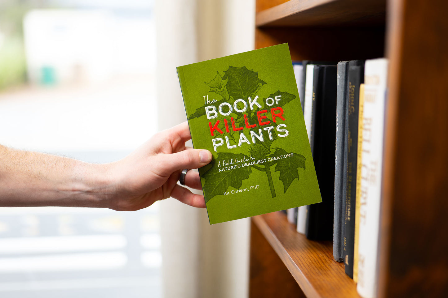 The Book of Killer Plants: A Field Guide to Nature's Deadliest Creations (A Deadly Field Guide to Lethal Plants)