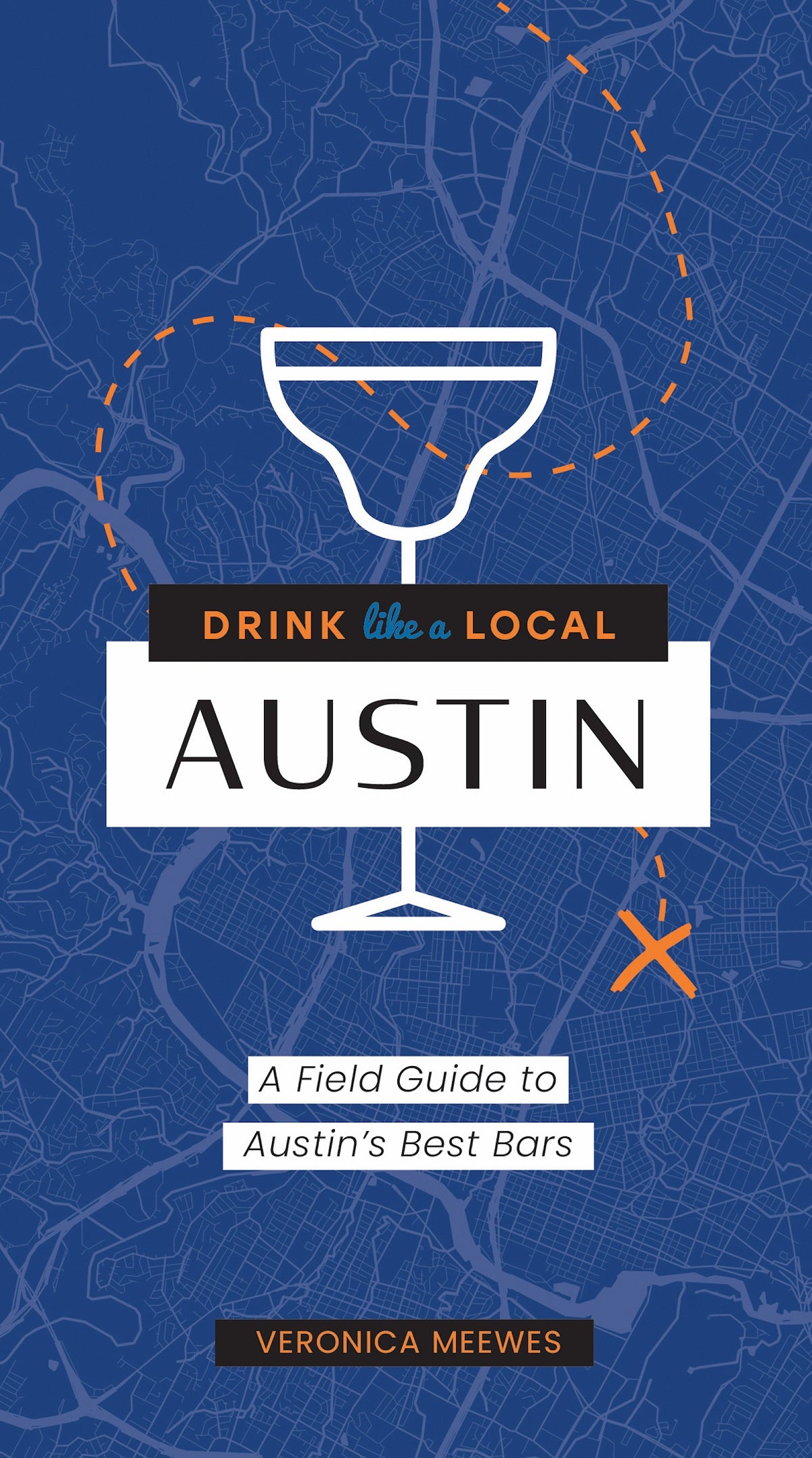 Drink Like a Local Austin A Field Guide to Austin's Best Bars Cider