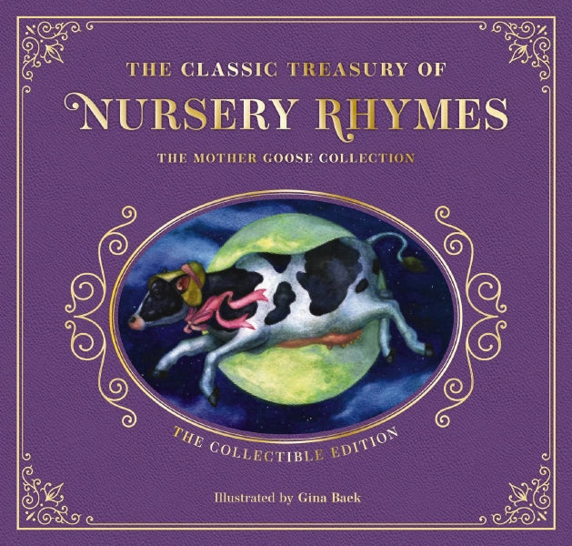 The Complete Collection of Mother Goose Nursery Rhymes: The