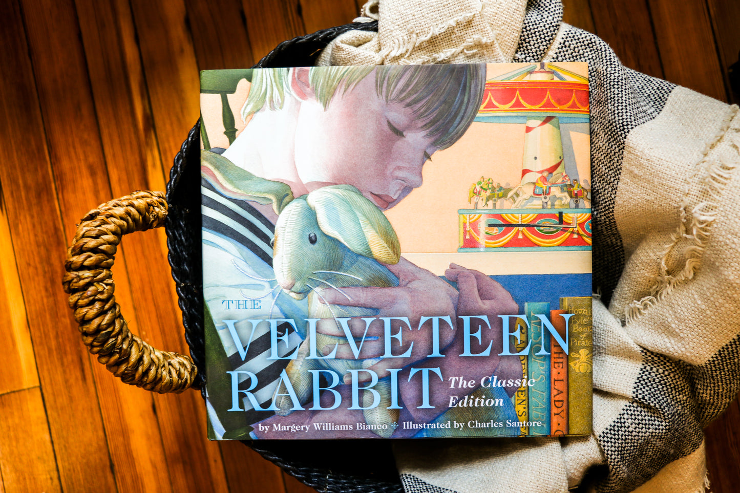 The Velveteen Rabbit Hardcover: The Classic Edition by acclaimed illustrator, Charles Santore (A Heartwarming Tale of Love and Magic)